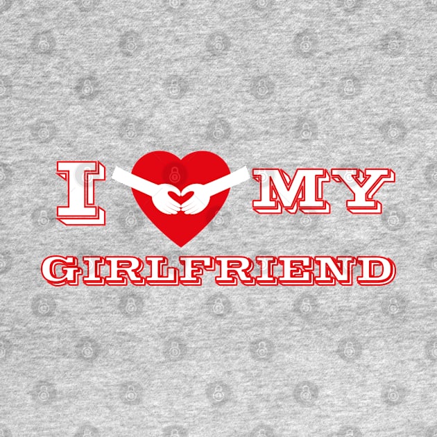 I love my girlfriend by Eric Okore